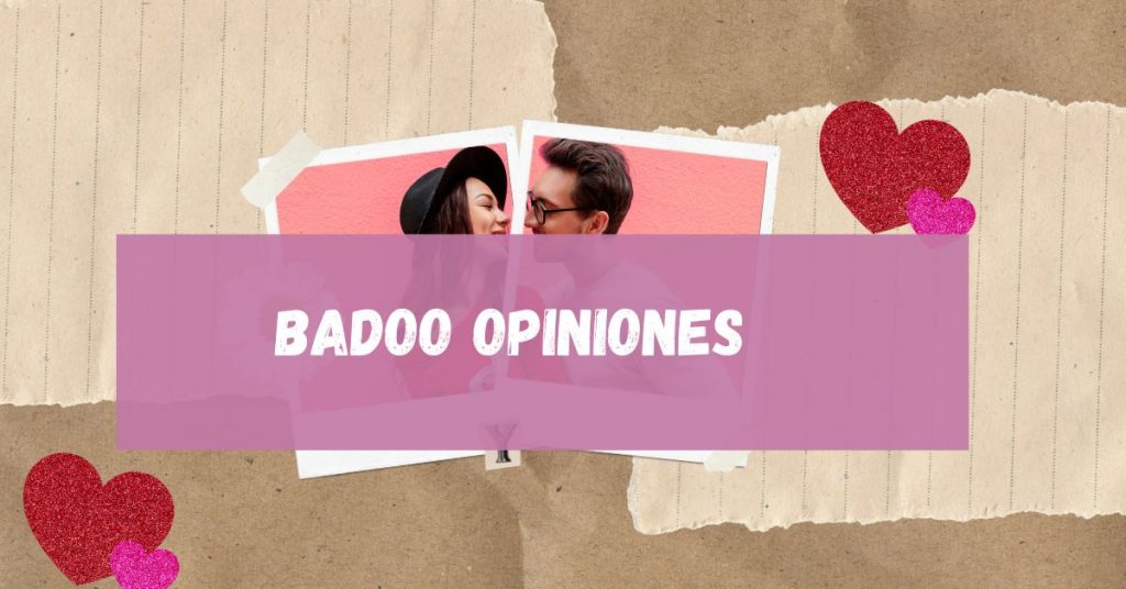 Badoo opiniones